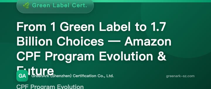 From 1 Green Label to 1.7 Billion Choices—The Evolution and Future of Amazon's CPF Program