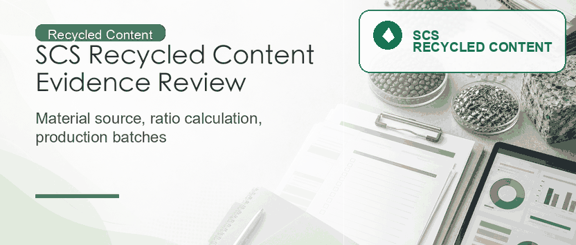 SCS Recycled Content: Recycled Material Ratio and Evidence Review