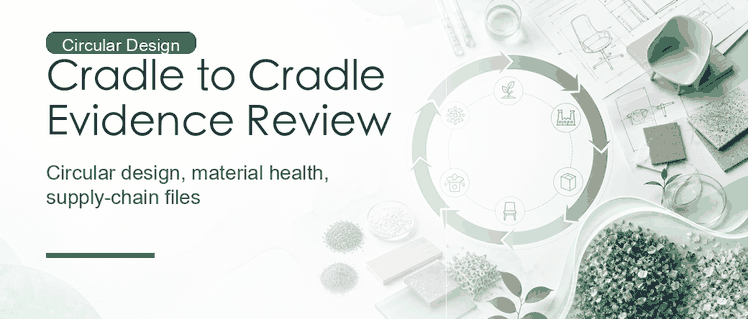 Cradle to Cradle: Evidence Review for Circular Design and Material Health