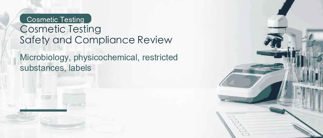 Cosmetic Testing: Safety, Quality, and Compliance Document Review