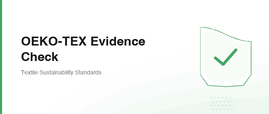 OEKO-TEX Evidence Check