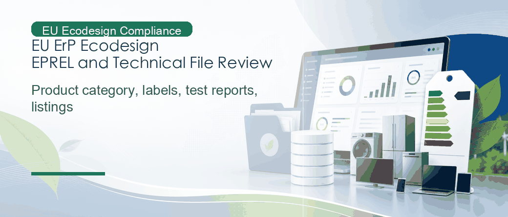 EU ErP Ecodesign: Energy Requirements, EPREL, and Technical File Review