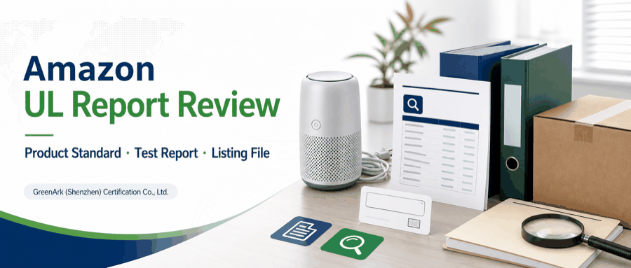 UL Test Report Compliance Overview | Amazon North America Seller Checklist
