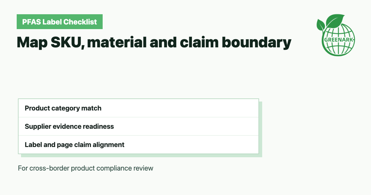 U.S. PFAS Label Checklist: What Cross-Border Sellers Should Verify First
