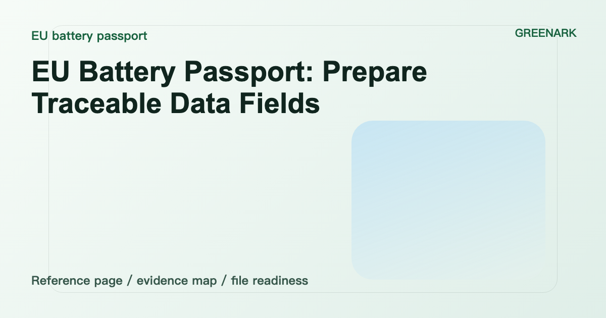 EU Battery Passport Data Checklist: Prepare More Than a QR Code
