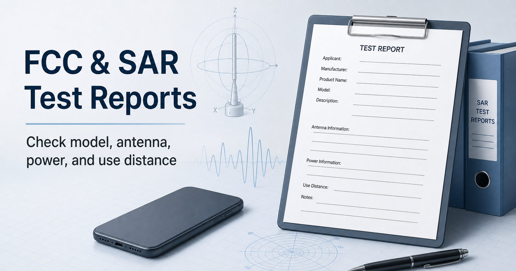 FCC and SAR Test Reports: Evidence Checklist and Model Mapping