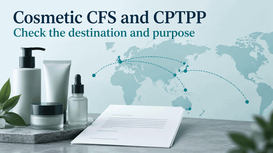 UK cosmetic exports to CPTPP members: when a Certificate of Free Sale is not a market-entry condition