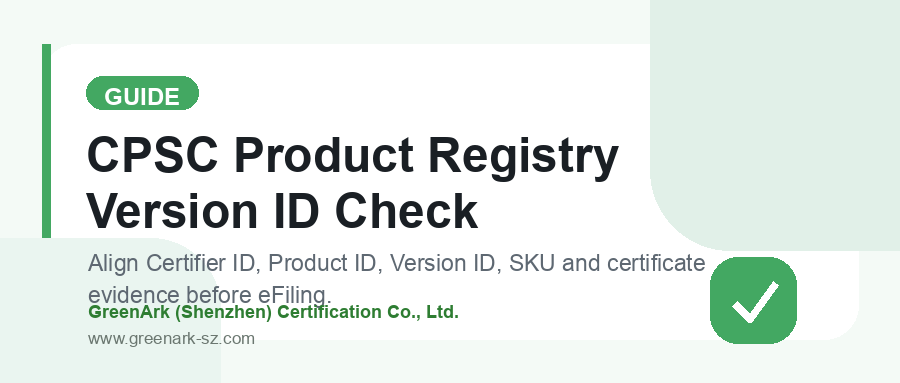 CPSC Product Registry Version ID Check