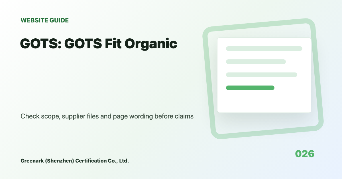 GOTS Works for Organic Cotton Claims, but It Is Not a Universal Safety Promise