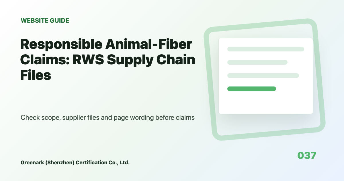 Responsible Animal-Fiber Claims: RWS Supply Chain Files