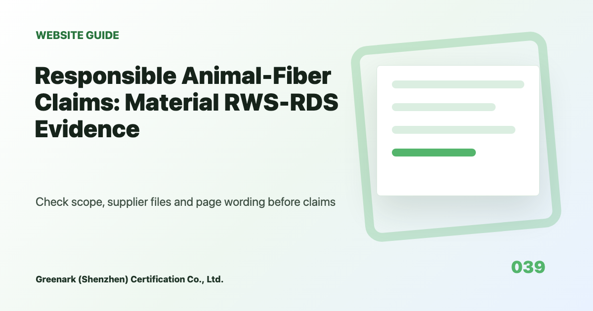 Responsible Animal-Fiber Claims: Material RWS-RDS Evidence