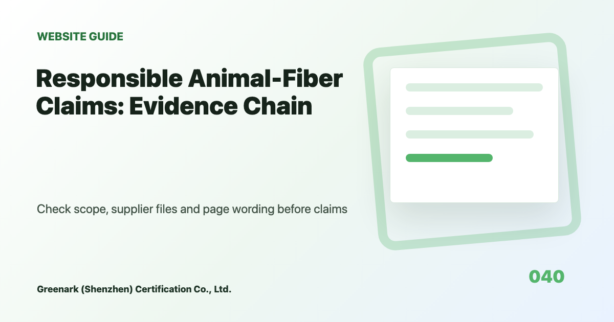 Responsible Animal-Fiber Claims: Evidence Chain