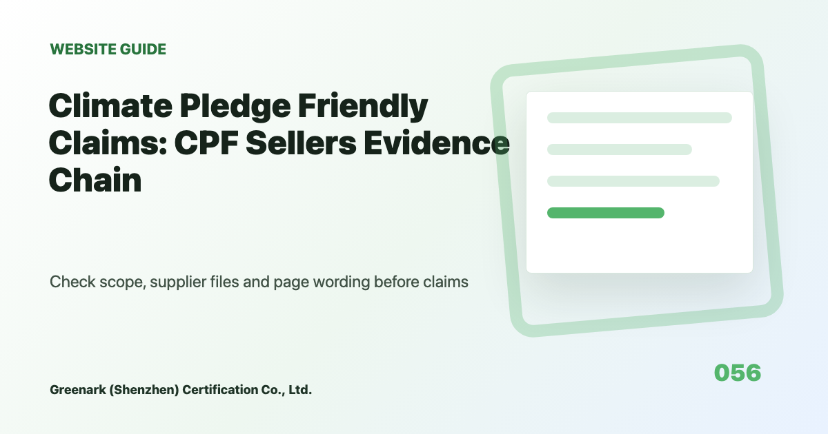 Climate Pledge Friendly Claims: CPF Sellers Evidence Chain