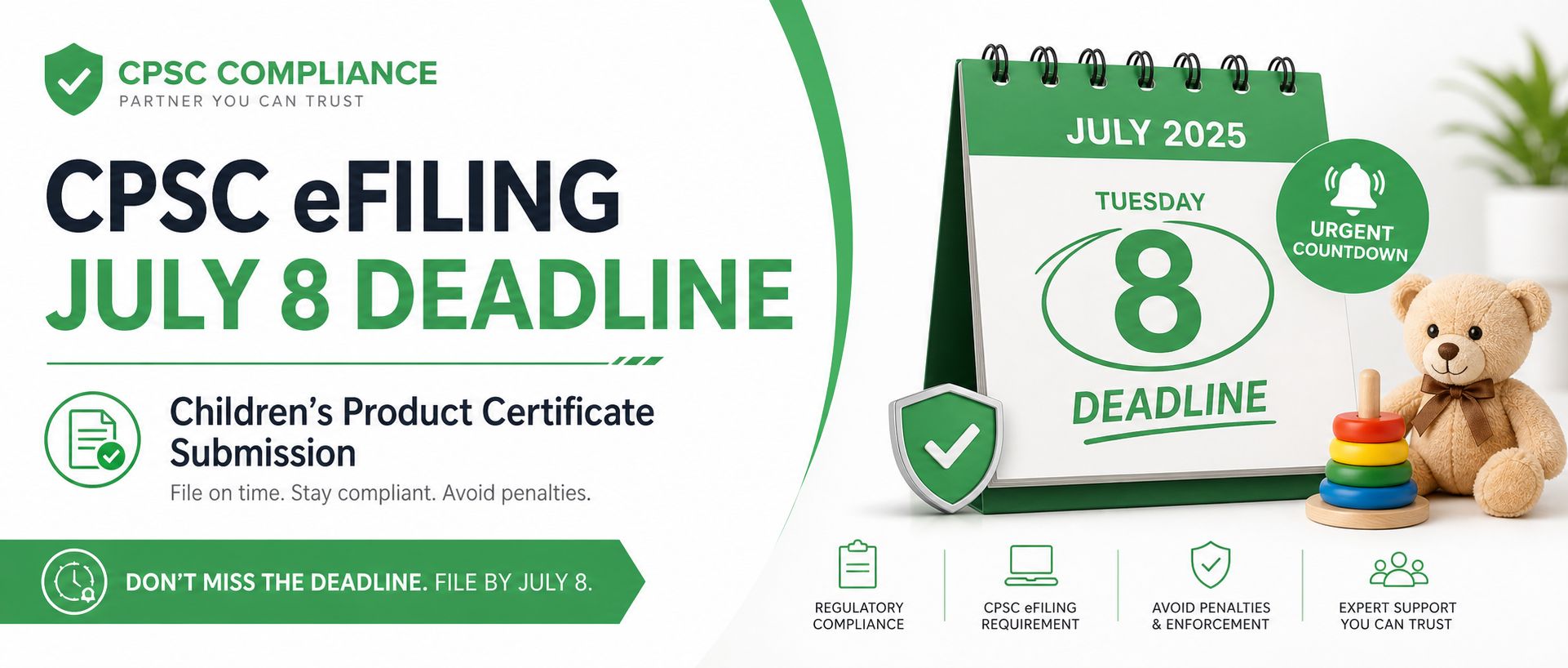 US CPSC eFiling Deadline July 8 — Children Product Certificates Due